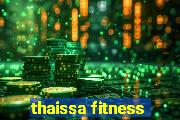 thaissa fitness
